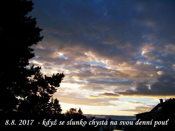 zahrada a vchod slunce srpen